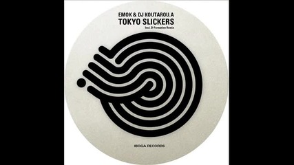 Emok & Dj Koutarou A. - Tokyo Slickers (d-formation Remix)