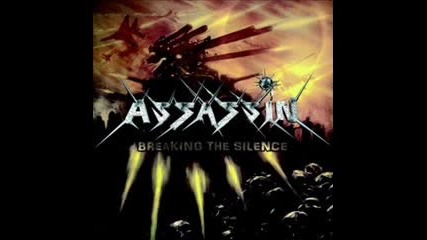 Assassin - Raise in the Dark ( Breaking The Silence - 2011) 