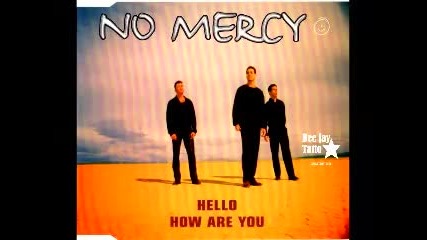 Hello how Are you (spike Club Mix) No Mercy