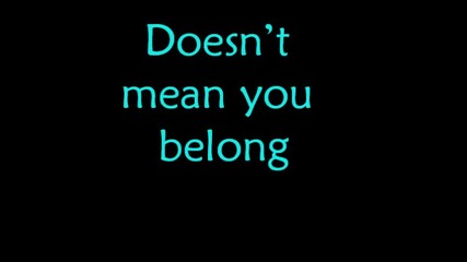 Belong Here - 78violet -aka Aly & Aj- lyrics