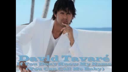 David Tavare - If You Dont Know My Name