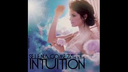 Selena Gomez & The Scene - Intuition