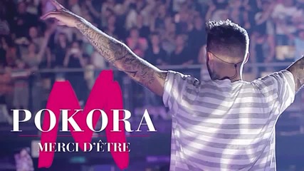 Н О В Сингъл! M. Pokora - Merci d'etre (remix) from A La Poursuite Du Bonheu Album * H D Audio *