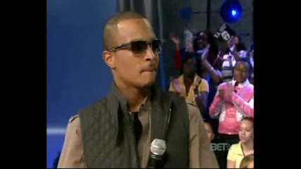 T.I. Interview @ 106 & Park Part 3