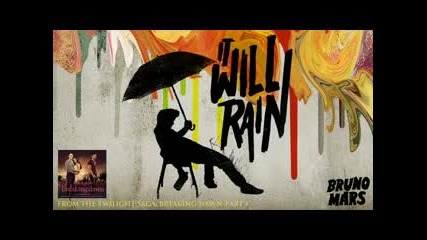 Bruno mars - it will rain