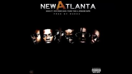 *2014* Migos ft. Rich Homie Quan, Young Thug & Jermaine Dupri - New Atlanta