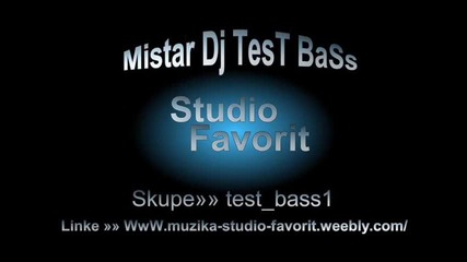!!!new Orkpopeler 2014 Kara gozlu Dj Test Bass Studio-favorit