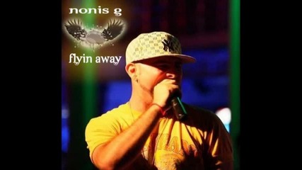 Nonis G - Flyin away (radio Edit)