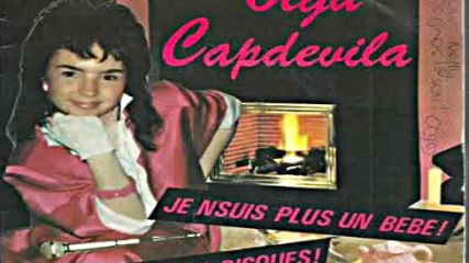 Olga Capdevila-- Je N`suis Plus Un Bebe! 1986