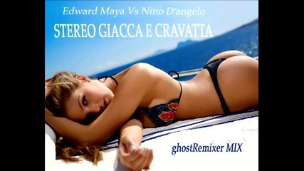 Stereo Love Remix Mash Up - Edward Maya vs Nino D'angelo - Stereo Giacca E Cravatta