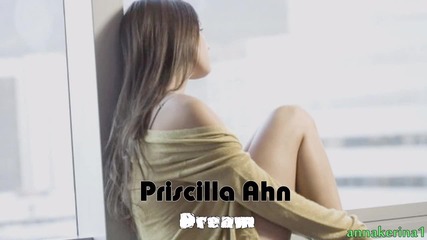 Priscilla Ahn - Dream