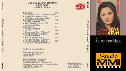 Jelena Stevovic Jeca - Sta ce meni blago (audio 1995)
