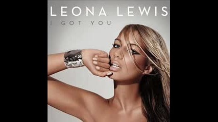Leona Lewis - I Got You (new)