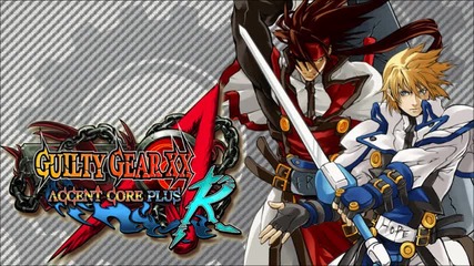 Guilty Gear Xx Accent Core Plus R Ost - Keep the Flag Flying