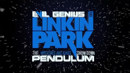 Linkin Park Vs Pendulum - The Wretches And Kings (evil Genius remix Hd)