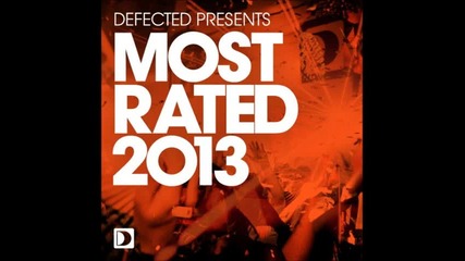 Andy Daniell - Defected Presents Most Rated 2013 Mix 1