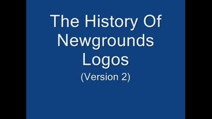 The History Of Newgrounds Logos (version 2) 