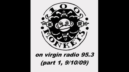 100 Monkeys on Virgin Radio Part 1 