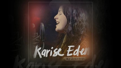 Karise Eden - I'd Rather Go Blind