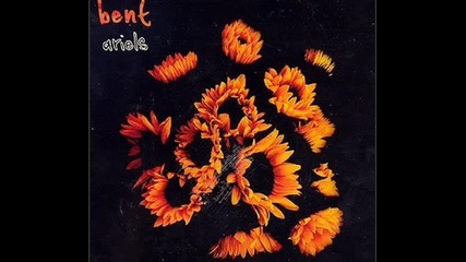 Bent - Sing Me