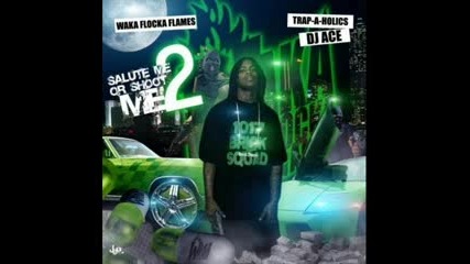 Gucci Mane Waka Flocka Wheew 