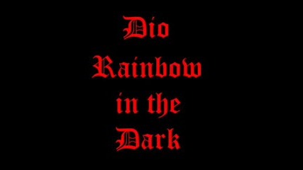 Dio - Rainbow In The Dark