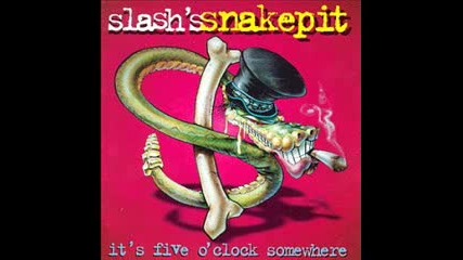 Slash`s Snakepit - Dime Store Rock 