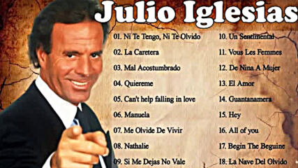 Julio Iglesias Exitos Sus Mejores Canciones