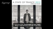 Sunlounger And Zara Taylor - Try To Be Love ( Roger Shah Naughty Love Mix Radio Edit )