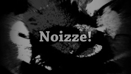 Noizze! [vs lzzz]