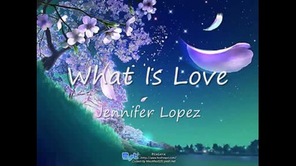 What Is Love - Jennifer Lopez New 2009
