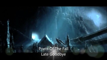 *превод* Poets of The Fall - Late Goodbye