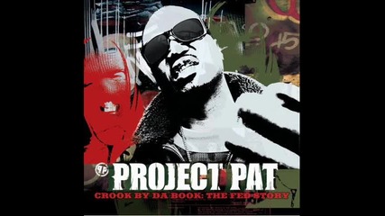 Project Pat - Rised In The Project 