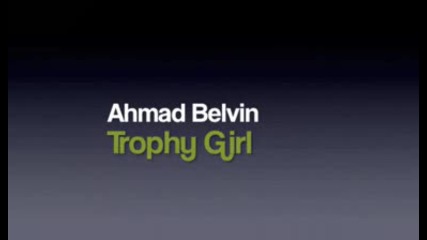 Ahmad Belvin - Trophy Girl 2009 - Летен 