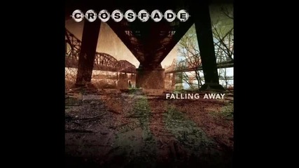 Crossfade - Everythings wrong