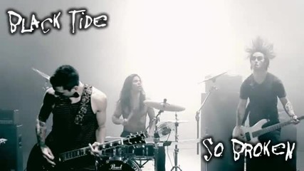 Black Tide - So Broken