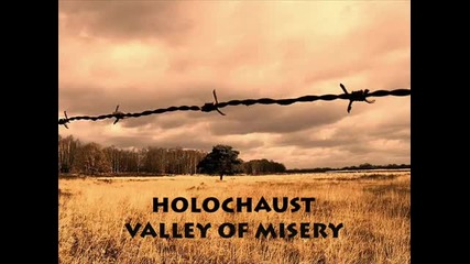 Holocaust - Valley Of Misery 