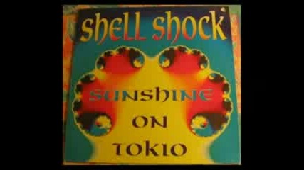 Shell Shock - Sunshine On Tokyo (main Mix) 