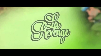 La Revenge- Stereo Videoclip