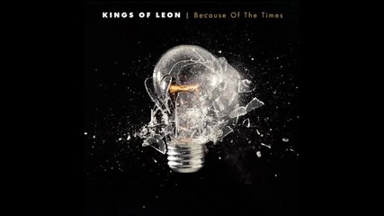 Kings Of Leon - Radioactive