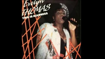 Evelyn Thomas - This is Madness (1989) 