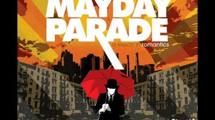 Mayday Parade - Id Hate To Be You