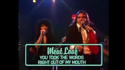 Meatloaf - You Took The Words Right Out Of My Mouth