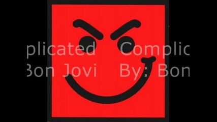 Bon Jovi - Complicated