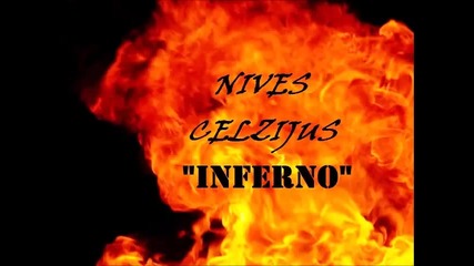 Nives Celzijus - _inferno_ (novi hit singl)