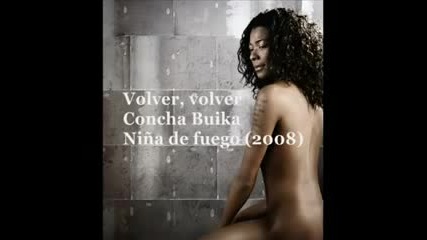 Върни се Concha Buika