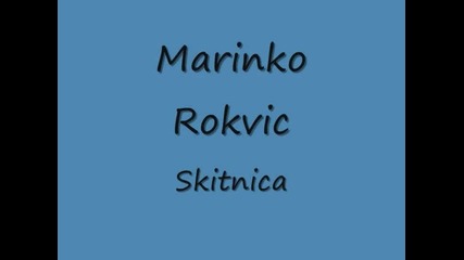 Marinko Rokvic - Skitnica
