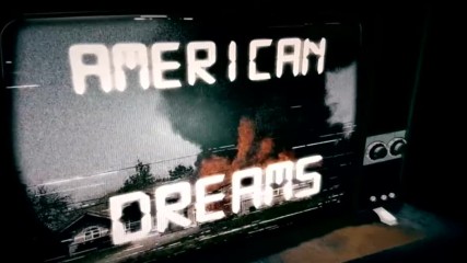 Papa Roach - American Dreams ( Lyric Video)