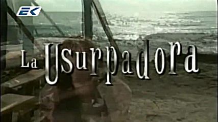 La Usurpadora / Узурпаторката (1998) - 4 Епизод