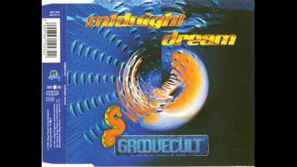 Groovecult - Midnight Dream (airplay)